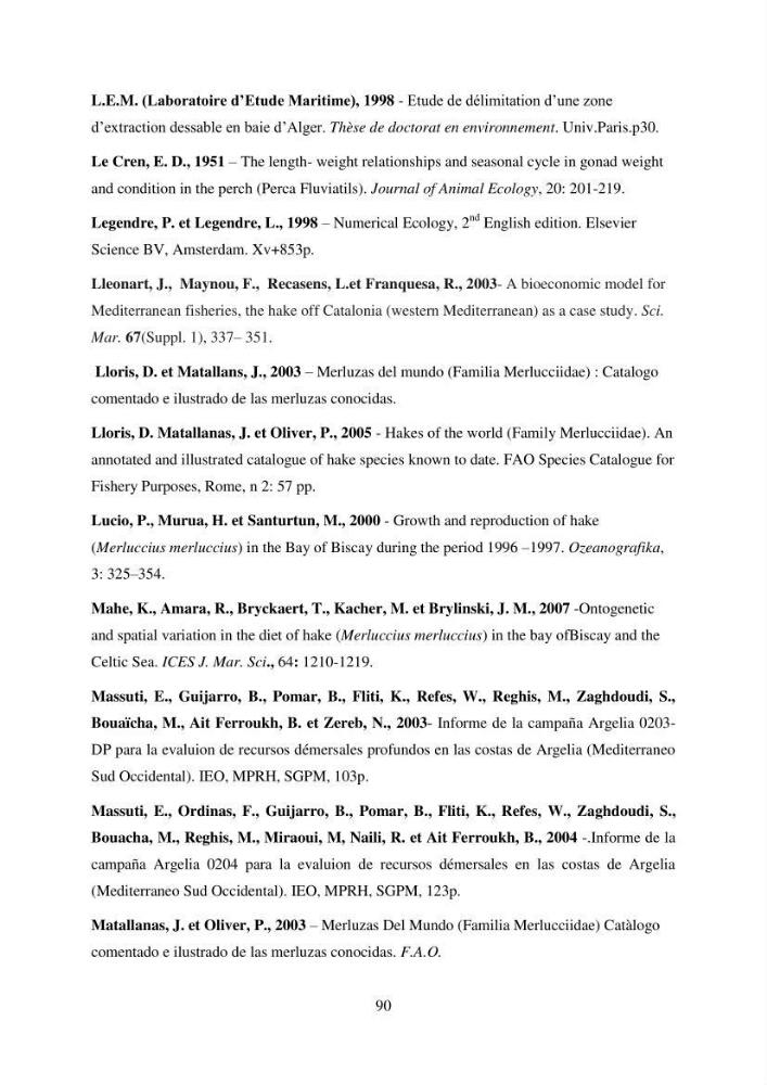 Utilisation d’un SIG (Système d’Information Géographique) dans un modèle de distribution d’une espèce: le cas de Merluccius merluccius (Linnaeus, 1758); le merlu européen de la baie de Bou-Ismail