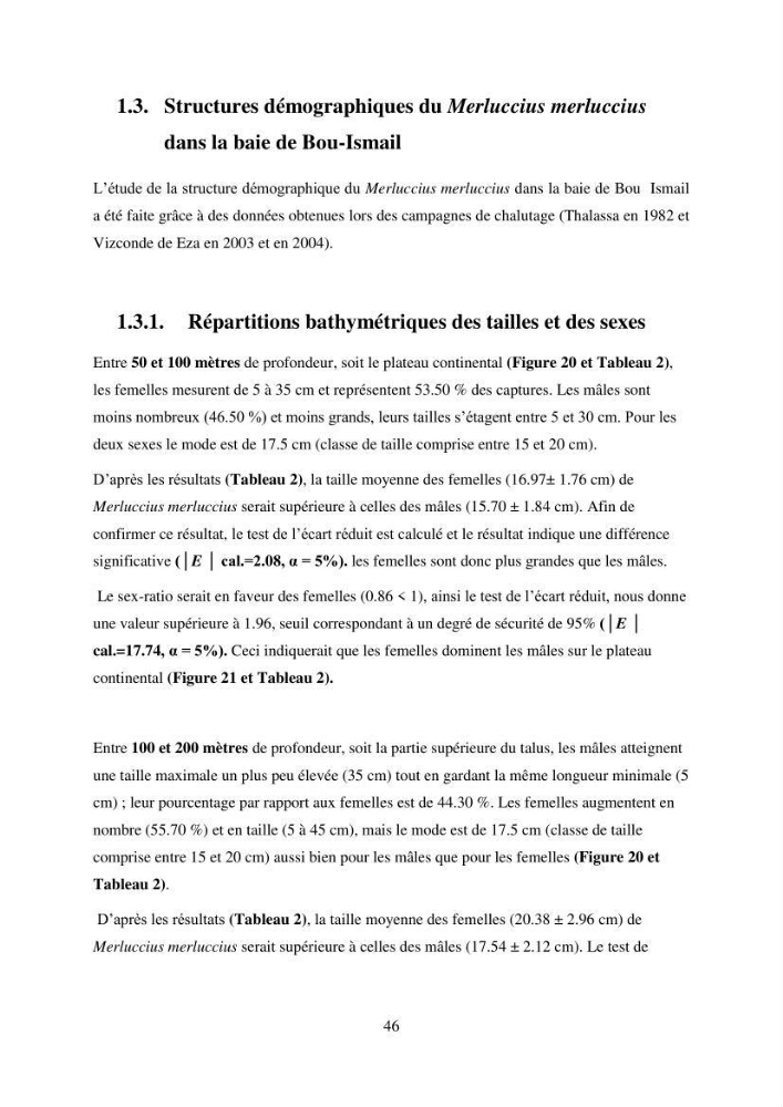 Utilisation d’un SIG (Système d’Information Géographique) dans un modèle de distribution d’une espèce : le cas de Merluccius merluccius (Linnaeus, 1758); le merlu européen de la baie de Bou-Ismail