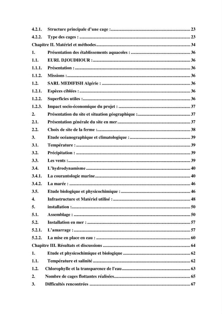 Contribution a la mise en place d.un systeme d\'elevage en cages flottantes du loup de mer et de la daurade royale au niveau de Gouraya (wilaya de Tipaza).: