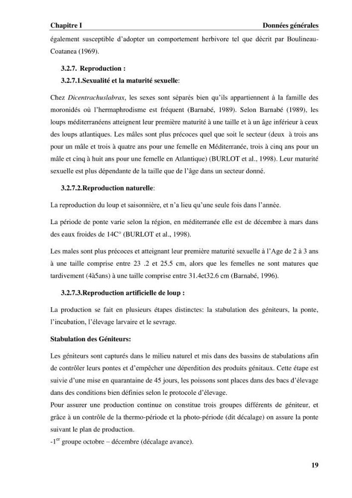 Contribution a la mise en place d.un systeme d\'elevage en cages flottantes du loup de mer et de la daurade royale au niveau de Gouraya (wilaya de Tipaza).: