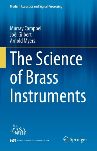 The science of brass instruments The science of brass instruments
