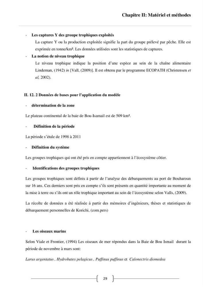 Contribution à l\'analyse des aspects éco-trophiques chez les céphalopodes
