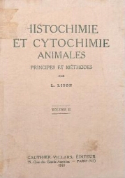 Histochimie et cytochimie animales: principes et méthodes