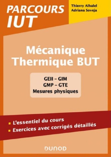 Mécanique thermique BUT : l'essentiel du cours, exercices avec corrigés détaillés Mécanique thermique BUT : l'essentiel du cours, exercices avec corrigés détaillés