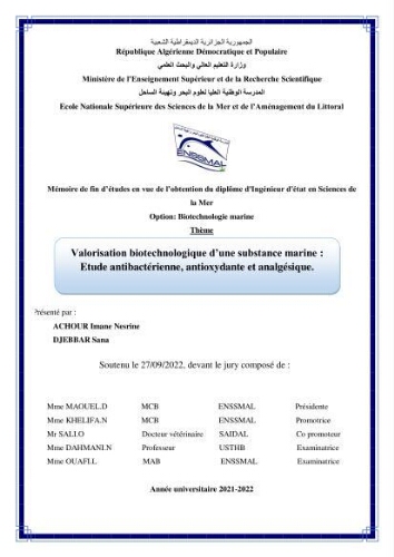Valorisation biotechnologique d’une substance marine: étude antibactérienne, antioxydante et analgésique Valorisation biotechnologique d’une substance marine: étude antibactérienne, antioxydante et analgésique