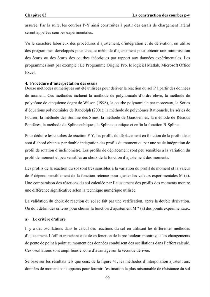 Dimensionnement des fondations sur pieux sous charge horizontale – étude comparative des méthodes de calcul dans un sol sableux saturé: