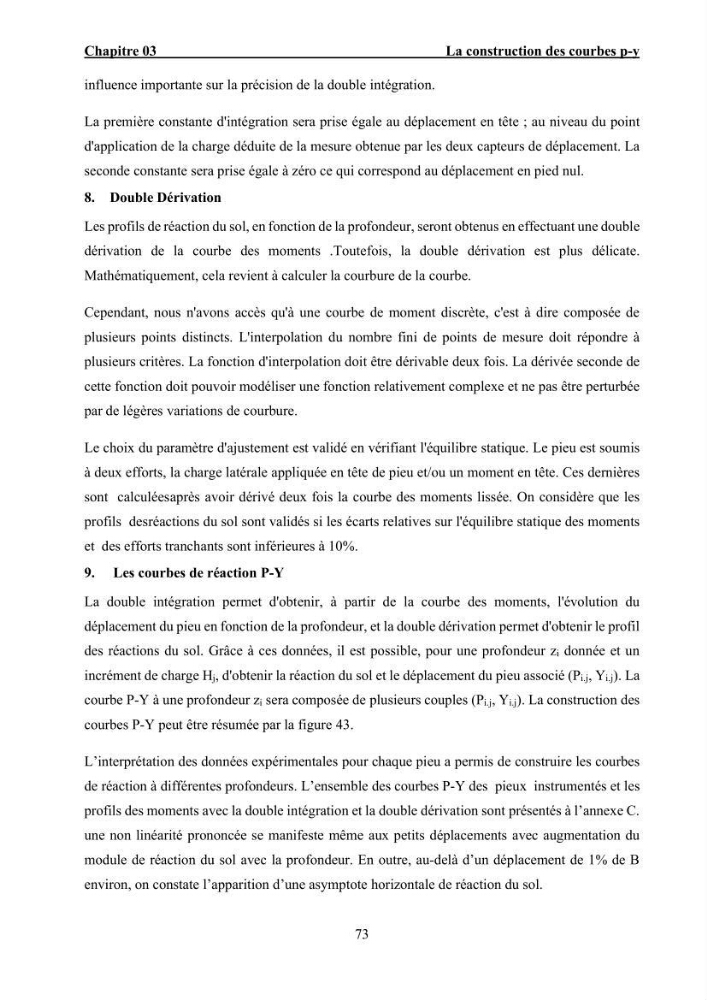 Dimensionnement des fondations sur pieux sous charge horizontale – étude comparative des méthodes de calcul dans un sol sableux saturé: