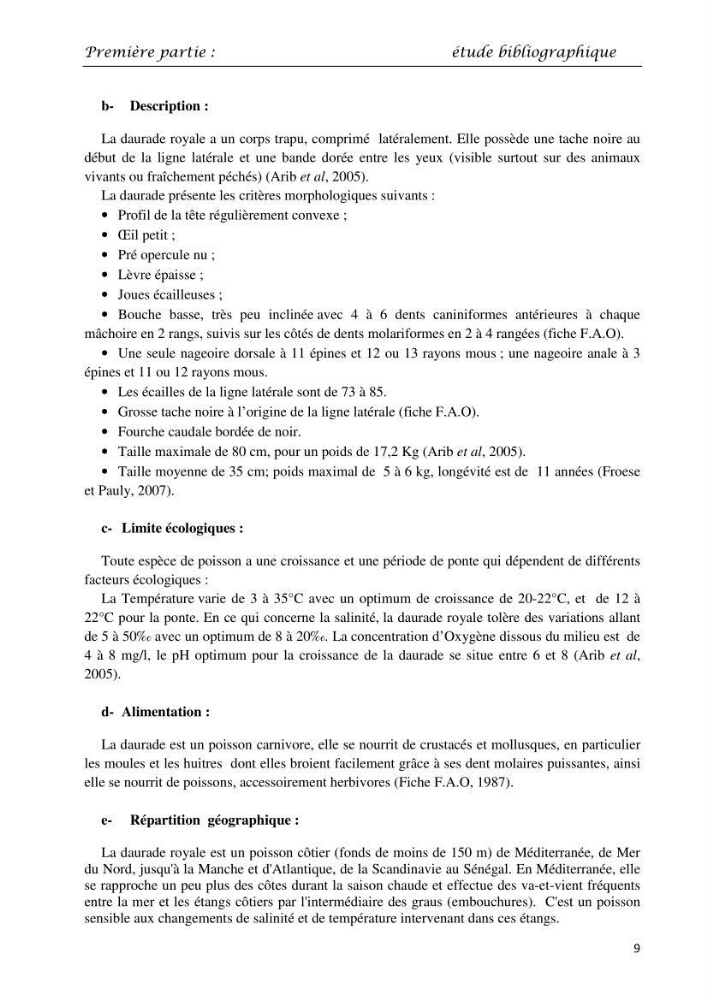 Détermination du taux des protéines et des lipides de la chair des poissons d\'eau de mer (Dicentrarchus labrax, Sparus aurata) et d\'eau douce (Oreochromis niloticus, Cyprinus carpio):