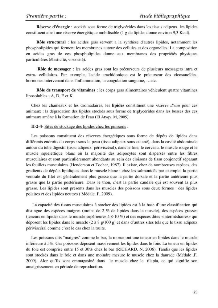 Détermination du taux des protéines et des lipides de la chair des poissons d\'eau de mer (Dicentrarchus labrax, Sparus aurata) et d\'eau douce (Oreochromis niloticus, Cyprinus carpio):