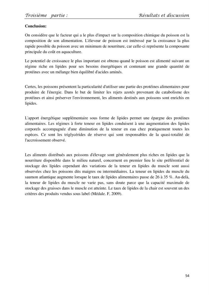 Détermination du taux des protéines et des lipides de la chair des poissons d\'eau de mer (Dicentrarchus labrax, Sparus aurata) et d\'eau douce (Oreochromis niloticus, Cyprinus carpio):
