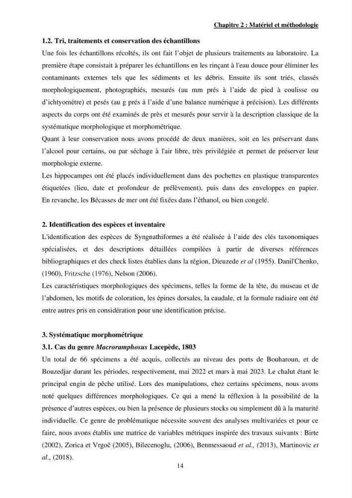 Contribution à l\'étude des Syngnathiformes de la côte algérienne: systématique et inventaire, croissance et état d\'exploitation de Macroramphosus scolopax( Linnaeus, 1758 )