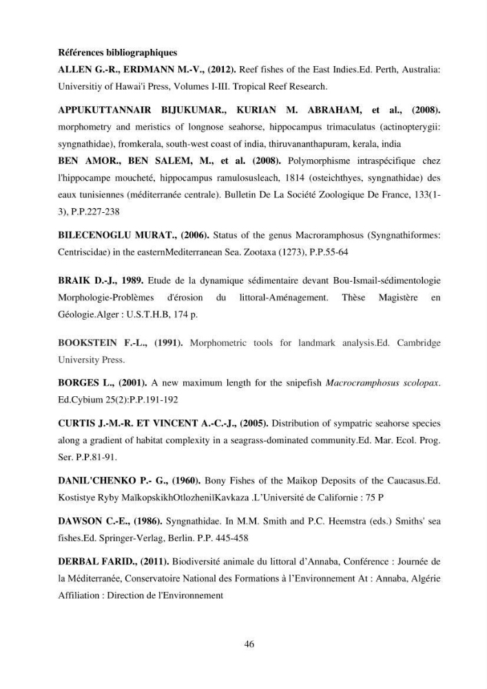 Contribution à l\'étude des Syngnathiformes de la côte algérienne: systématique et inventaire, croissance et état d\'exploitation de Macroramphosus scolopax( Linnaeus, 1758 )
