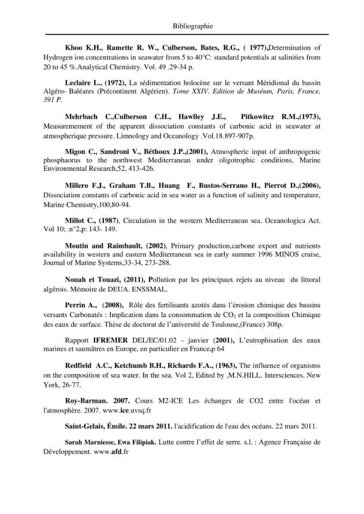 Suivi de l\'état d\'eutrophisation et rôle de la baie d\'Alger comme source ou puits de CO2 pour l\'atmosphère