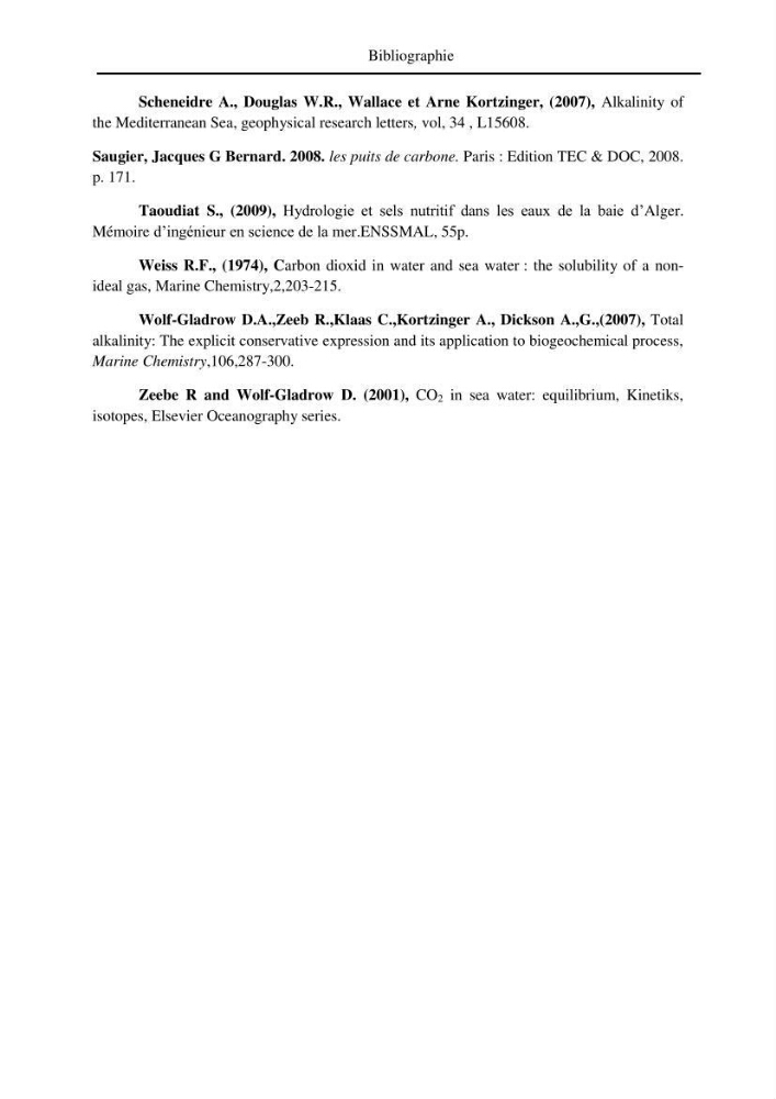 Suivi de l\'état d\'eutrophisation et rôle de la baie d\'Alger comme source ou puits de CO2 pour l\'atmosphère