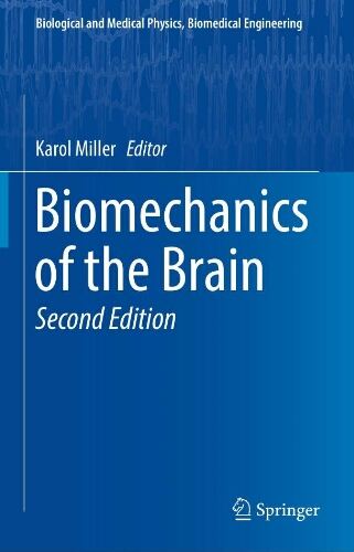 Biomechanics of the brain Biomechanics of the brain
