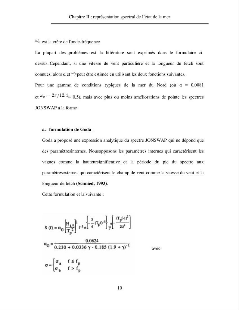 Représentation spéctrale de l\'état de la mer par les specters de Pierson-Moskowits et JONSWAP
