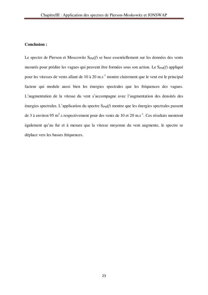 Représentation spéctrale de l\'état de la mer par les specters de Pierson-Moskowits et JONSWAP
