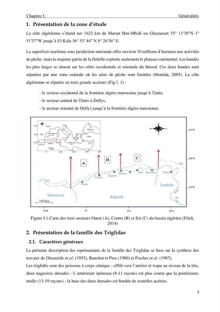 Contribution à l’étude des Triglidae ( Actinopteri, Perciformes ) de la côte algérienne: morphométrie géométrique et analyse du contour de l\'opercule