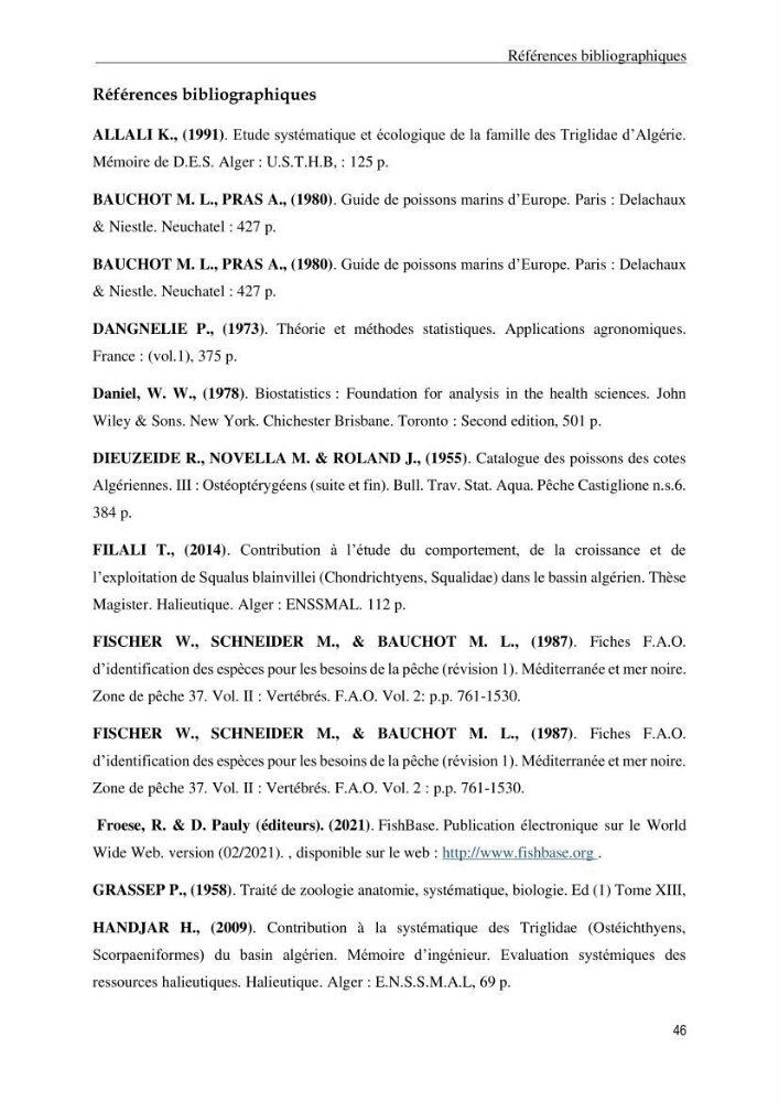 Contribution à l’étude des Triglidae ( Actinopteri, Perciformes ) de la côte algérienne: morphométrie géométrique et analyse du contour de l\'opercule