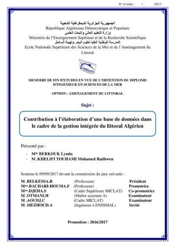 Contribution à l'élaboration d'une base de données dans le cadre de la gestion intègrée du littoral Algérien Contribution à l'élaboration d'une base de données dans le cadre de la gestion intègrée du littoral Algérien