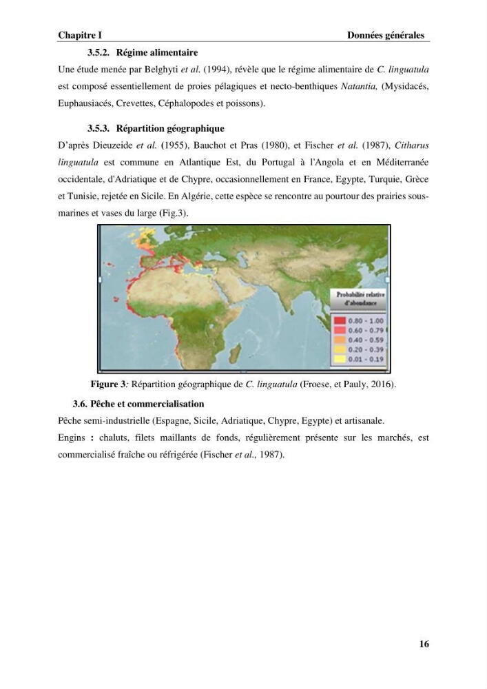 Age,croissance et évaluation du stock de citharus linguatula linnaeus, 1758 de la région centre algérienne :