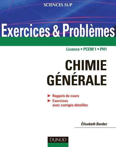 Chimie générale : exercices et problèmes Chimie générale : exercices et problèmes