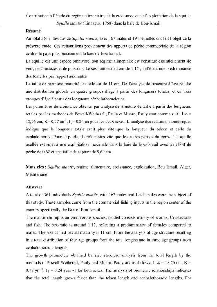 Contribution a l\'étude du régime alimentaire, de la croissance et de l\'exploitation de la squille squilla mantis linnaeus ,1758 dans la baie de bou-ismail.