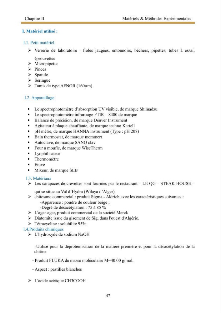 Extraction de biopolymères chitineux d\'intérêt pharmacologique à partir de sous-produits de la pêche: