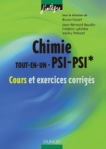 Chimie tout en un. PSI-PSI: cours et exercices corrigés Chimie tout en un. PSI-PSI: cours et exercices corrigés