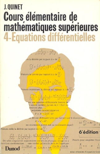 Cours élémentaire de mathématiques supérieures: équations différentielles tome 4 Cours élémentaire de mathématiques supérieures: équations différentielles tome 4