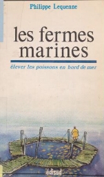 Les fermes marines : élever des poissons en bord de mer