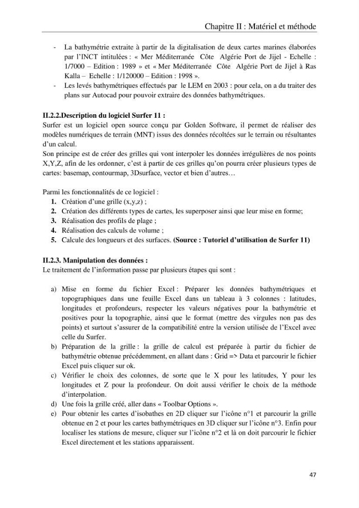 Réaménagement de la plage de Jijel et son influence sur la résolution du problème d’ensablement du port de pêche de Boudis