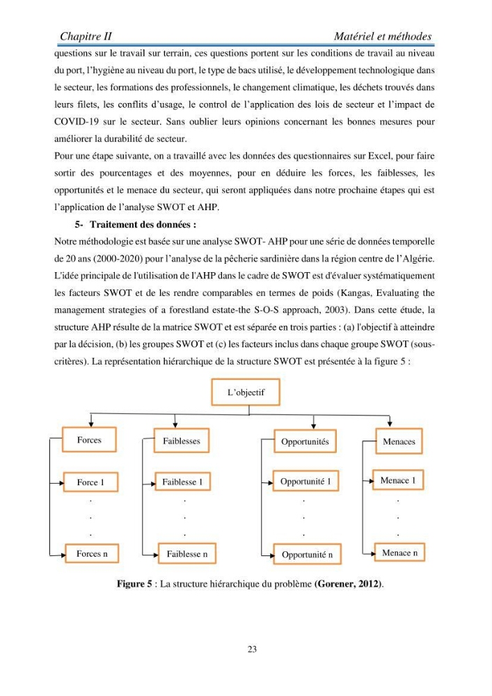 Analyse SWOT (Forces - Faiblaisses - Opportunités - Menaces ) comme outils d\'aide à la décision: cas de la pêcherie sardinière Algérienne