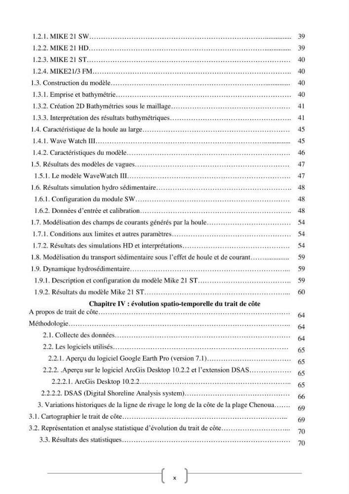 Modélisation Numérique de la morphodynamique sédimentaire et de la cinématique du trait de côte Chenoua plage, willaya de Tipaza.