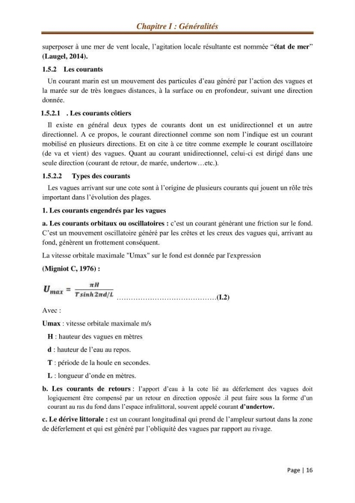Modélisation Numérique de la morphodynamique sédimentaire et de la cinématique du trait de côte Chenoua plage, willaya de Tipaza.