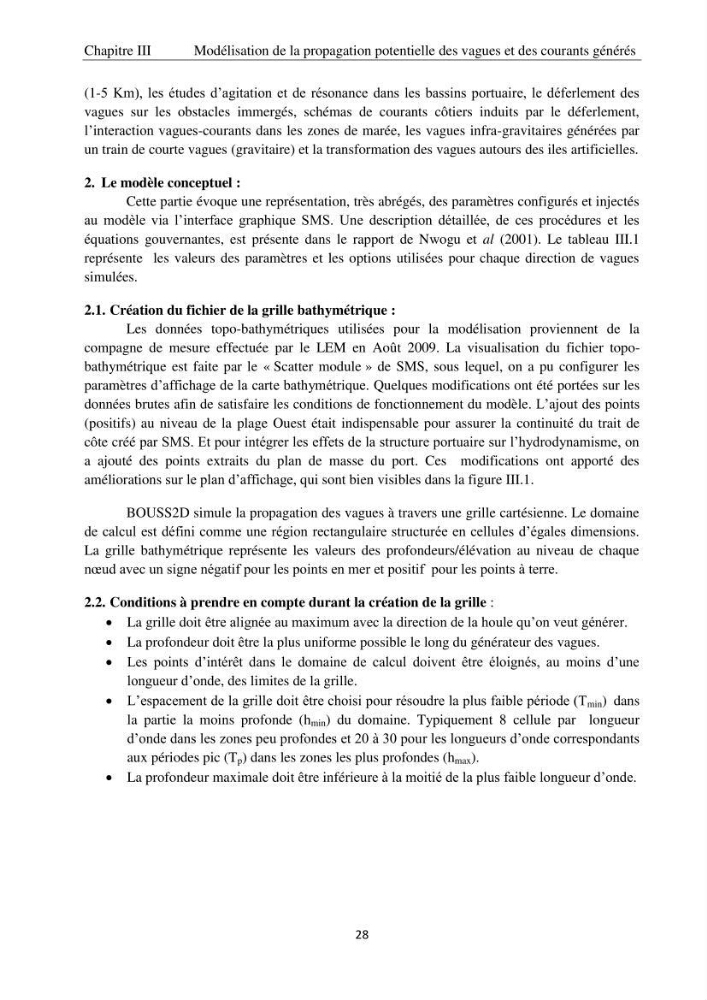 Application de la modélisation numérique pour l\'étude de l\'ensablement du port de cap Djinet