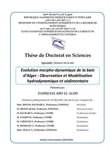 Evolution morpho-dynamique de la baie d’Alger: observation et modélisation hydrodynamique et sédimentaire Evolution morpho-dynamique de la baie d’Alger: observation et modélisation hydrodynamique et sédimentaire