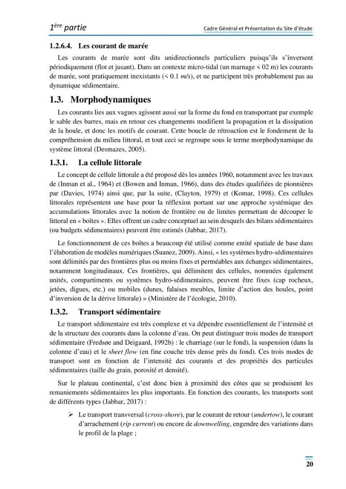 Evolution morpho-dynamique de la baie d’Alger: observation et modélisation hydrodynamique et sédimentaire