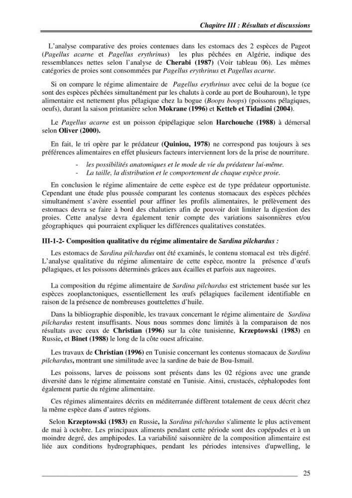 Contribution à la dynamique des stocks des petits dynamique de la baie de Bou-Ismail approche éco -trophique: