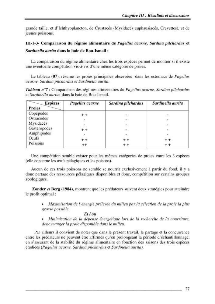 Contribution à la dynamique des stocks des petits dynamique de la baie de Bou-Ismail approche éco -trophique: