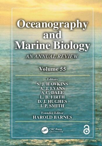 Oceanography and marine biology : an annual review Vol.55 Oceanography and marine biology : an annual review Vol.55