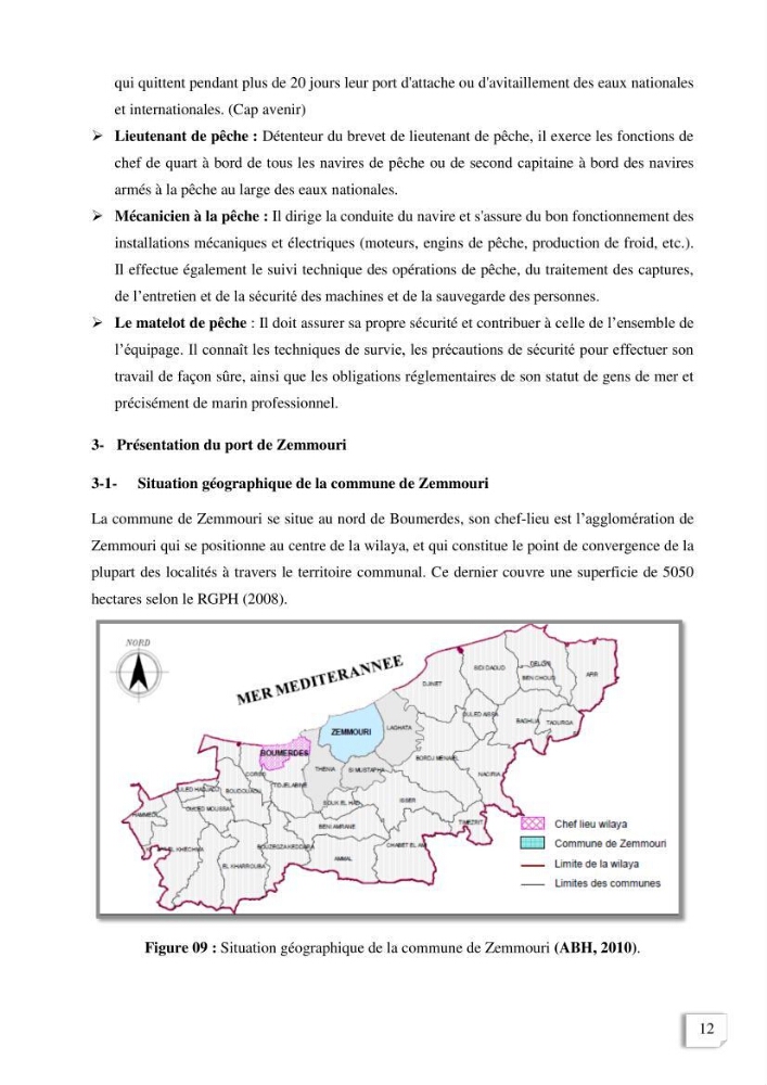 Etude des indicateurs socio-economiques de la pecherie sardinière dans le port de Zemmouri El Bahri ( Boumerdes):