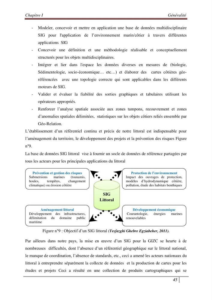 Conception d\'un modèle altimétrique continu terre-mer pour la mise en place d\'une base de données SIG littoral multidimensionnelle