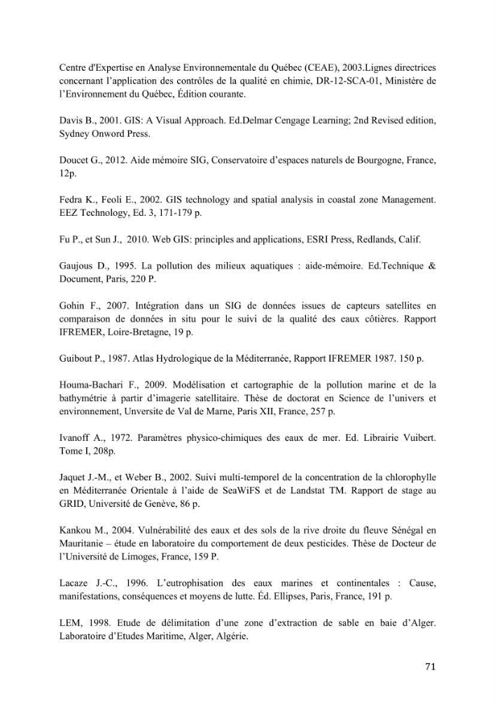 Utilisation des Systèmes d\'Information Géographiques pour le suivi des paramètres indicateurs de pollution dans la baie de Bou-Ismail