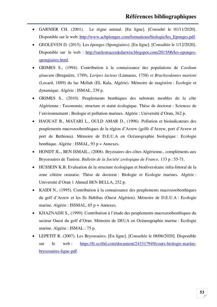 Inventaire des Spongiaires et des Bryozoaires de la côte Algérienne
