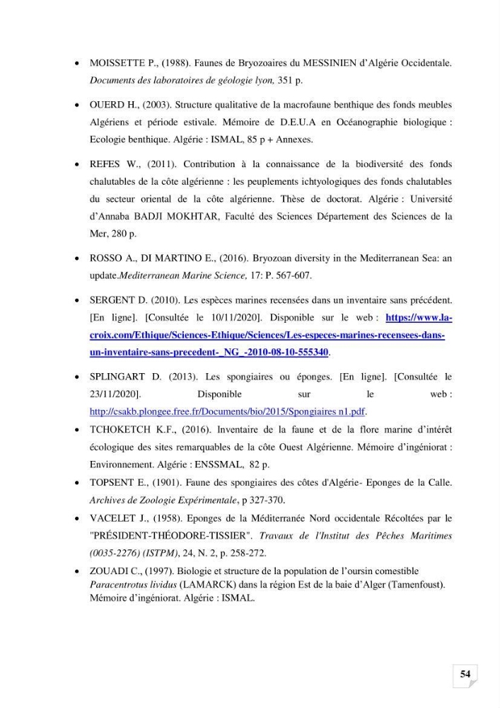 Inventaire des Spongiaires et des Bryozoaires de la côte Algérienne