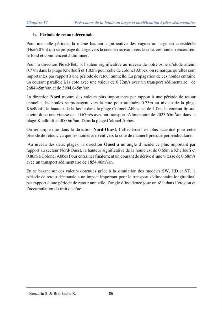Impact des évenement extrêmes sur le transport sédimentaire longitudinal: cas d\'étude de la région Algéroise