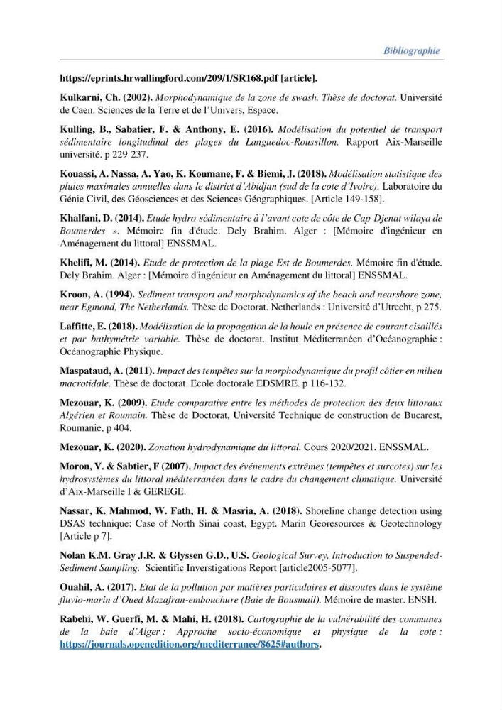Impact des évenement extrêmes sur le transport sédimentaire longitudinal: cas d\'étude de la région Algéroise