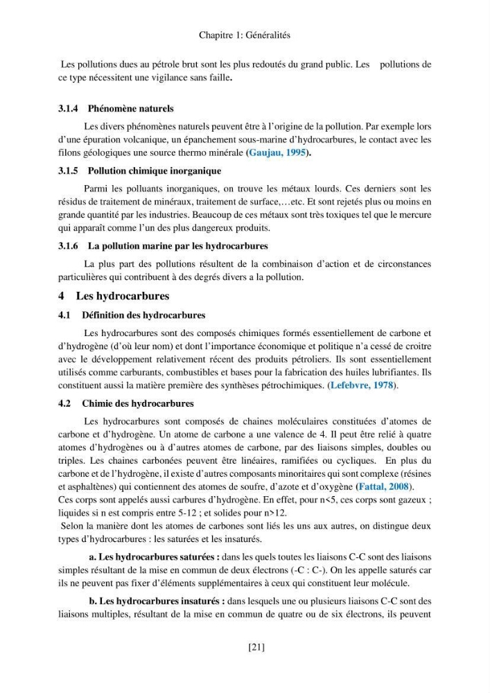 Evaluation de la pollution marine par les hydrocarbures dans la baie d\'Alger et la baie de Bou-Ismail