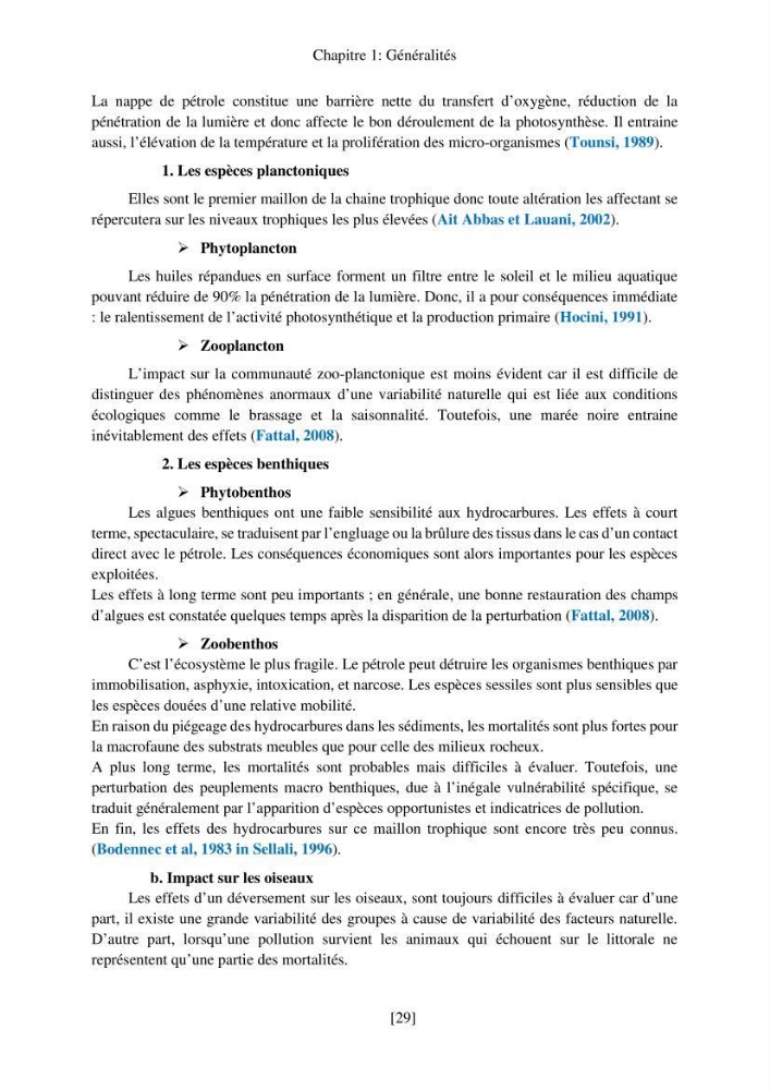 Evaluation de la pollution marine par les hydrocarbures dans la baie d\'Alger et la baie de Bou-Ismail